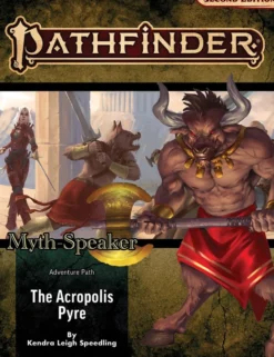 Adventure Path #216: The Acropolis Pyre (Myth-Speaker 1 of 3) VO