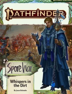 Adventure Path #210: Whispers in the Dirt (Spore War 1 of 3) VO