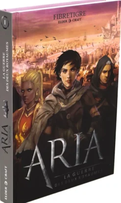Aria : La Guerre des Deux Royaumes