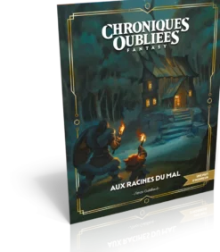 Aux racines du mal - Chroniques Oubliées 2ème Edition