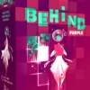 Behind : Purple