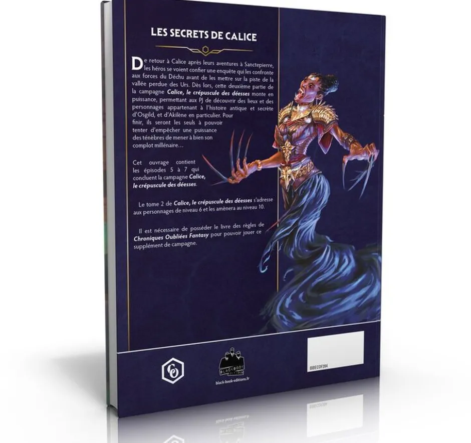 Calice, le crépuscule des déesses - Tome 2 - Chroniques Oubliées 2ème Edition