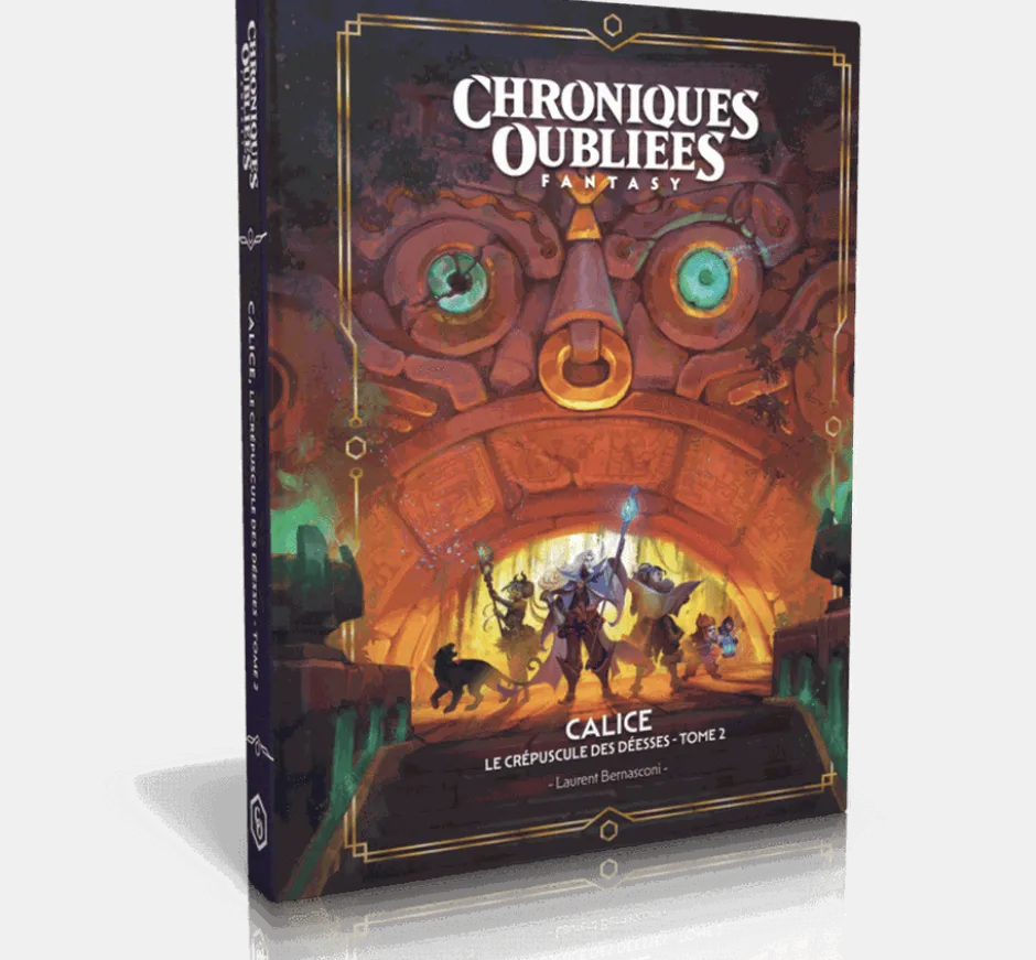 Calice, le crépuscule des déesses - Tome 2 - Chroniques Oubliées 2ème Edition