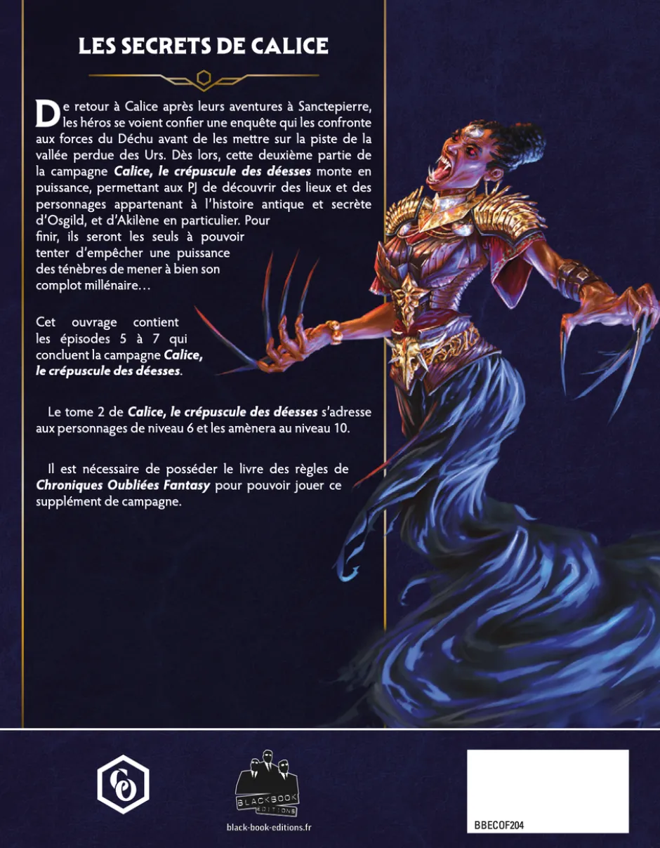 Calice, le crépuscule des déesses - Tome 2 - Chroniques Oubliées 2ème Edition