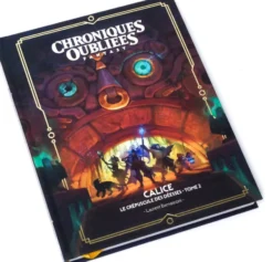 Calice, le crépuscule des déesses - Tome 2 - Chroniques Oubliées 2ème Edition