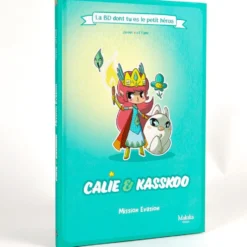 Calie et Kasskoo - Mission Evasion - La BD dont tu es le petit héros