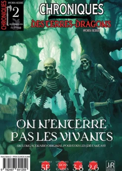 Chroniques des Terres-Dragons Hors-Série 2 : On n’enterre pas les vivants