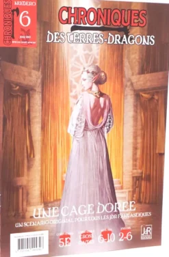 Chroniques des Terres-Dragons N°6 : Une cage dorée