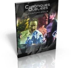 Chroniques Oubliées Contemporain - Recueil de scénarios
