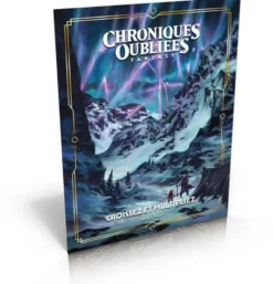 Croissez et multipliez - Chroniques Oubliées 2ème Edition