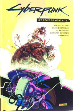 Cyberpunk 2077 : Les rêves de Night City