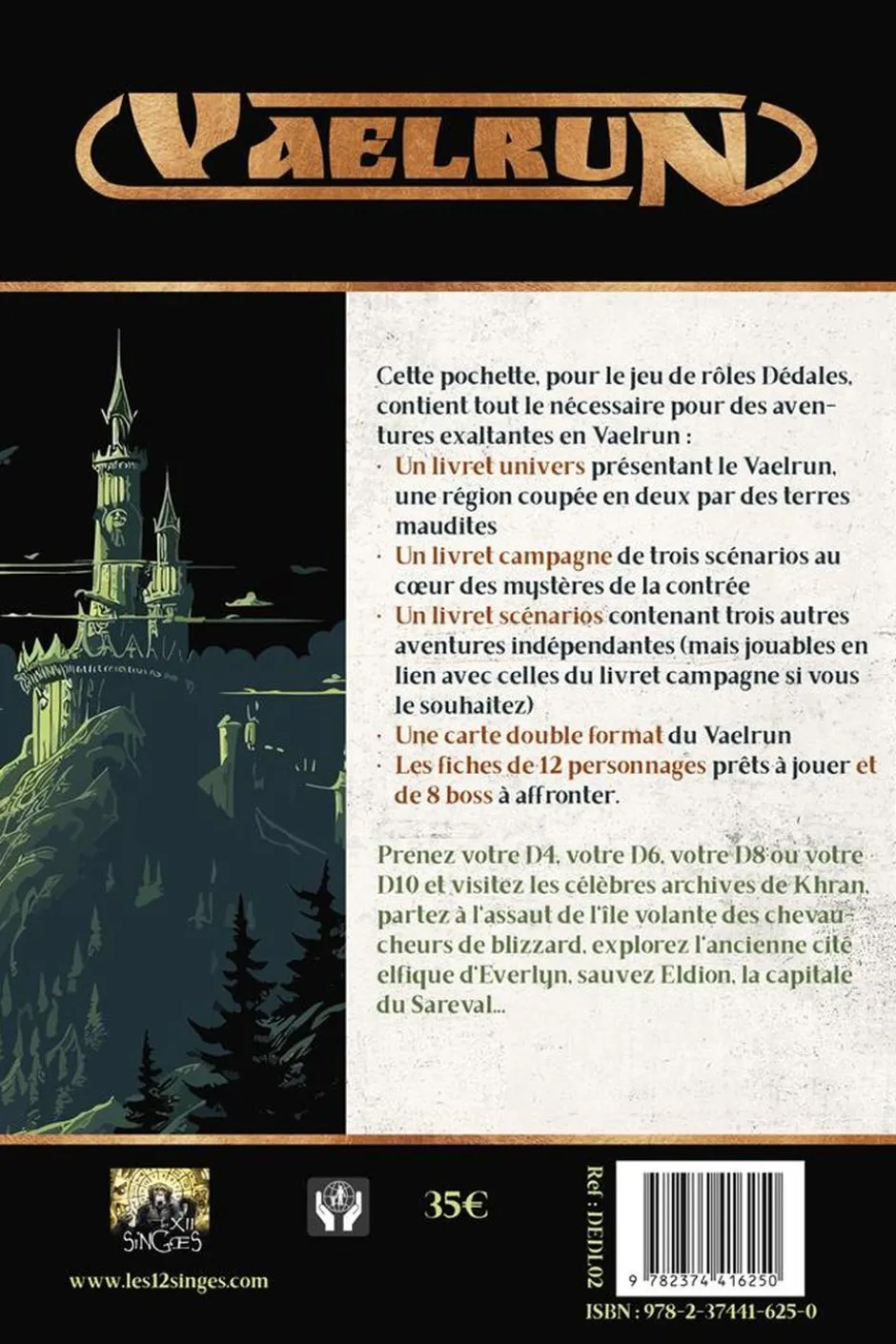 Dédales : Vaelrun (campagne)