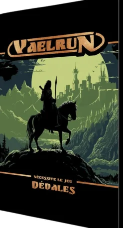 Dédales : Vaelrun (campagne)