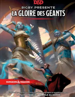 D&D 5E : Bigby présente - La Gloire des Géants