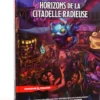 D&D 5E : Horizons de la Citadelle Radieuse
