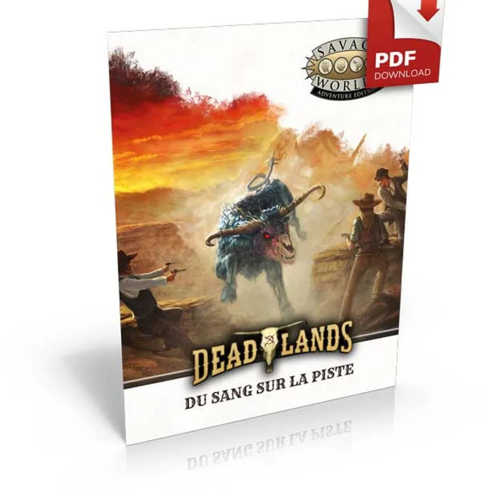 Deadlands L'Ouest étrange - Du sang sur la piste