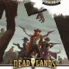 Deadlands L'Ouest étrange - Horreur à Headstone Hill