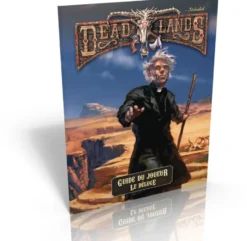Deadlands Reloaded - Guide du Joueur du Déluge