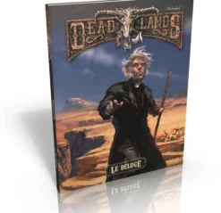 Deadlands Reloaded - Le Déluge