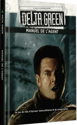 Delta Green : Manuel de l'Agent