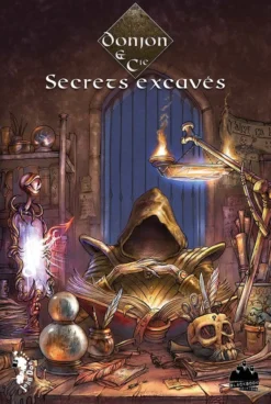 Donjon & Cie - Les secrets excavés (Recueil de scénarios)