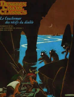 Dungeon Crawl Classics : Module Horreur #3 : Le Cauchemar des récifs du diable