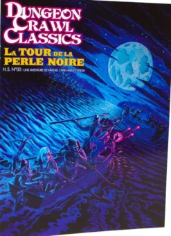 Dungeon Crawl Classics : Module H.S. 00 La Tour de la perle noire