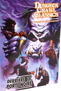 Dungeon Crawl Classics : Module 06 Derrière la porte noire