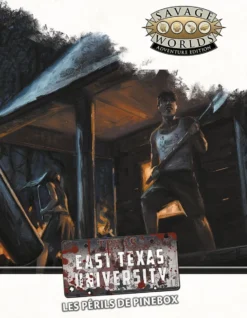 East Texas University - Les Périls de Pinebox