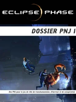 Eclipse Phase - Dossier PNJ 1