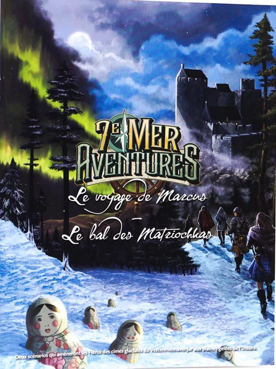 7e Mer : Le Voyage de Marcus / Le Bal des Matriochkas