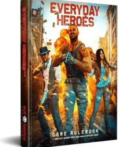 Everyday Heroes RPG: Core Rulebook VO