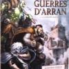 Guerres d'Arran T01 : La Compagnie des bannis