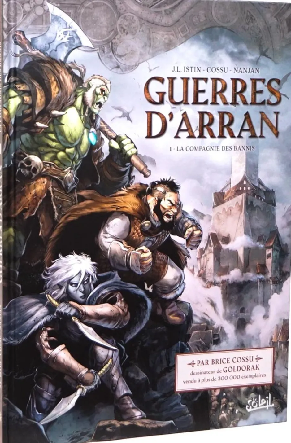 Guerres d'Arran T01 : La Compagnie des bannis