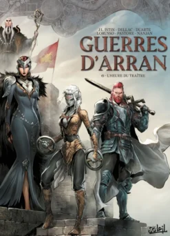 Guerres d'Arran T06 : L'heure du traitre