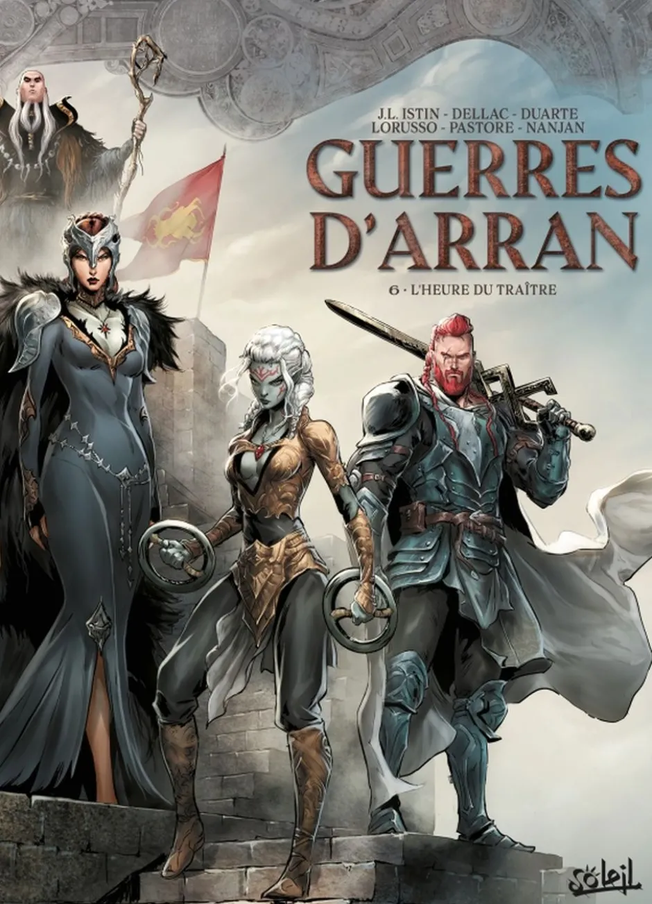 Guerres d'Arran T06 : L'heure du traitre