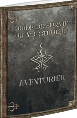 Guide de survie du MJ Cthulhu : Aventurier