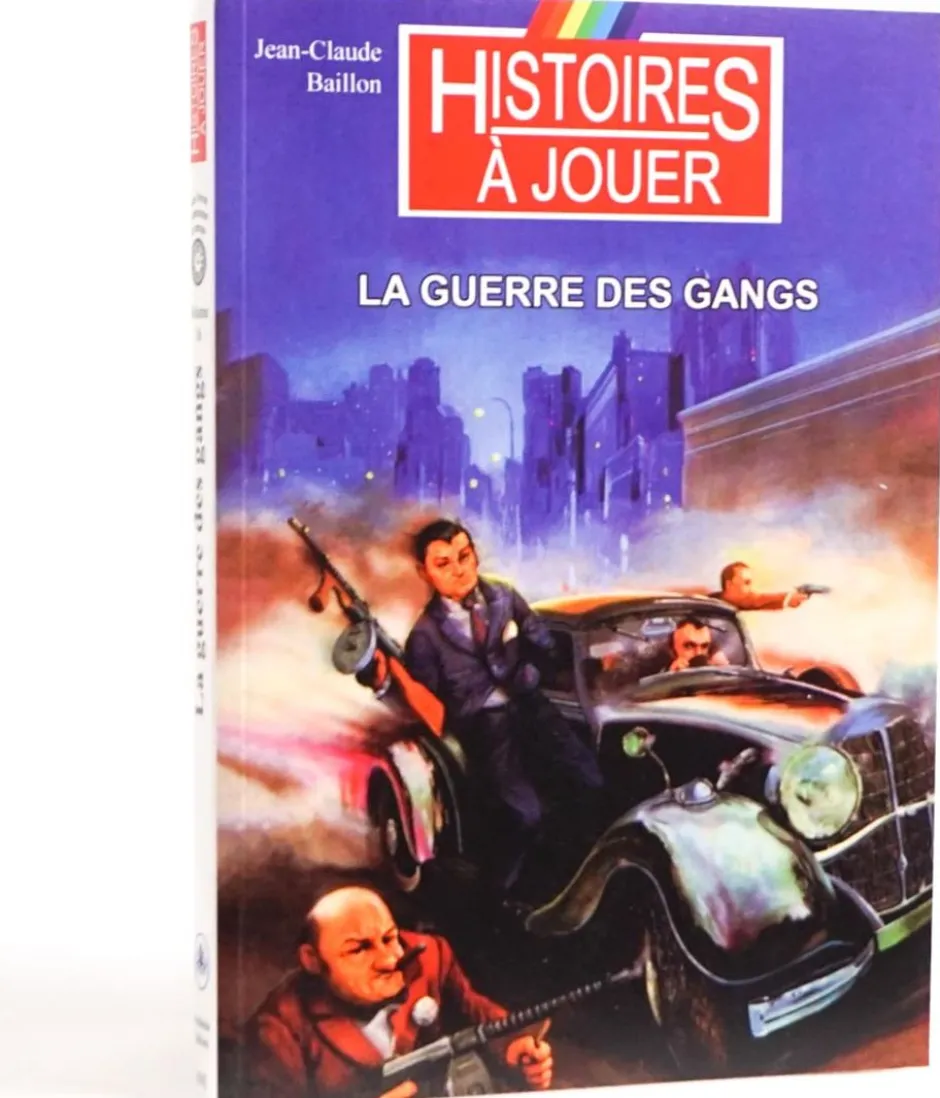 Histoires à Jouer : La Guerre des Gangs