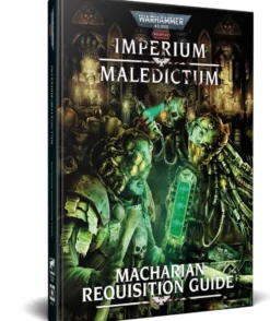 Imperium Maledictum: Macharian Requisition Guide VO