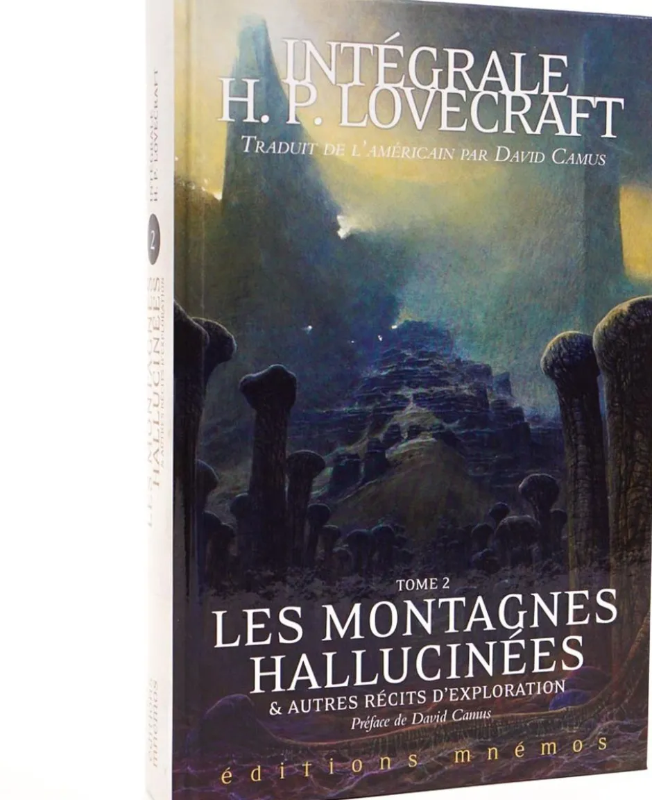 Intégrale H.P. Lovecraft : Tome 2 - Les Montagnes Hallucinées et autres récits d'exploration
