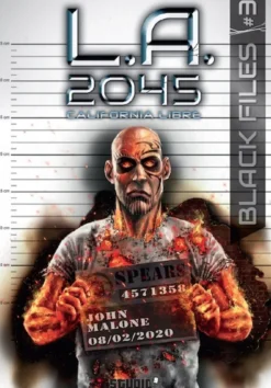 L.A. 2045 - BLACK FILES #3 – California Libre