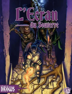 L'Ascension des drows : Écran du Souterre