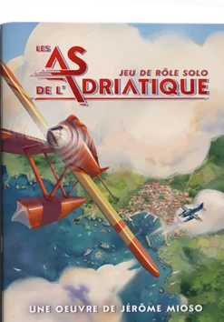 Les As de l'Adriatique - Jeu de Rôle Solo