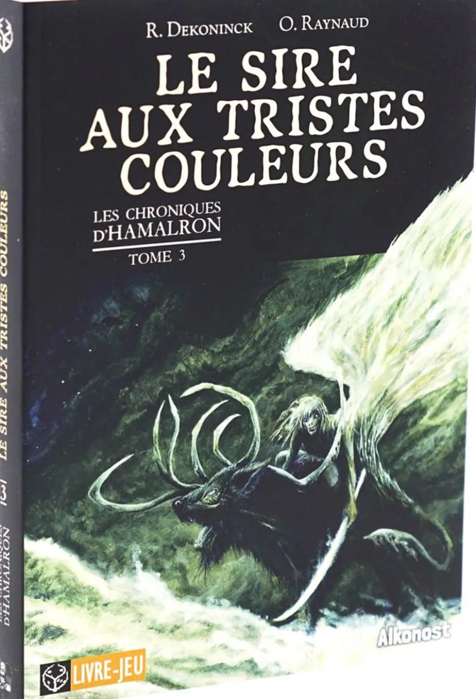 Les Chroniques d'Hamalron 3 : Le Sire aux Tristes Couleurs