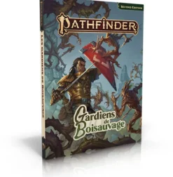 Les Gardiens de Boisauvage - Pathfinder 2