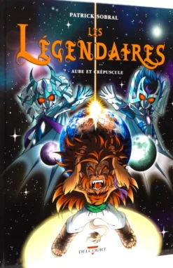 Les Légendaires T07 : Aube et crépuscule