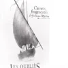 Les Oubliés : Carnets Fragmentés