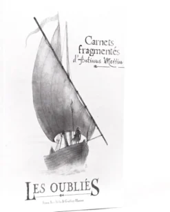 Les Oubliés : Carnets Fragmentés