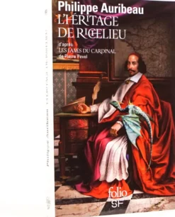 L'héritage de Richelieu, d'après les Les Lames du Cardinal (Roman)