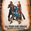 L'Oeil Noir - La Voie des Héros - Recueil de scénarios